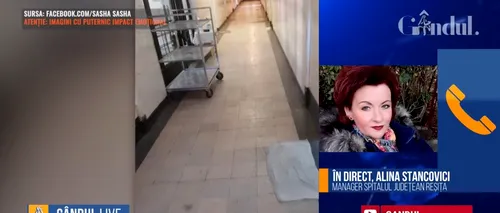 GÂNDUL LIVE. Alina Stancovici, managerul Spitalului Județean Reșița, după apariția imaginilor șocante din unitatea sanitară: „Este o realitate amară, care nu poate fi ascunsă / Clădirea este veche de 60 de ani”