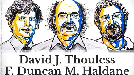 Premiul Nobel pentru Fizică 2016: David Thouless, Duncan Haldane și Michael Kosterlitz 