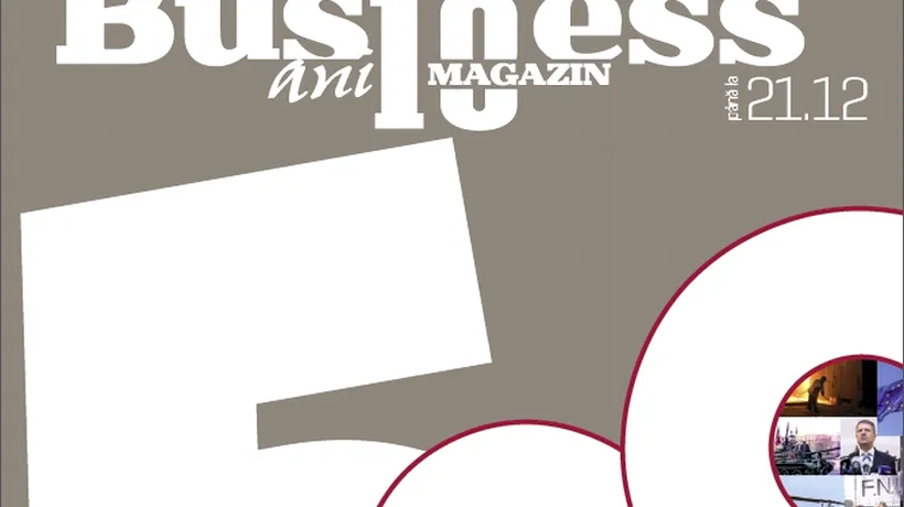 Ediție aniversară Business Magazin: 500 de oameni și momente care au marcat 25 de ani de capitalism