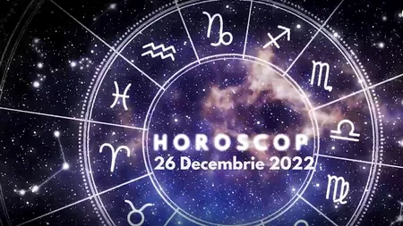 VIDEO| Horoscop luni, 26 Decembrie. Gemenii au discuții pe teme filozofice, de moralitate sau etică