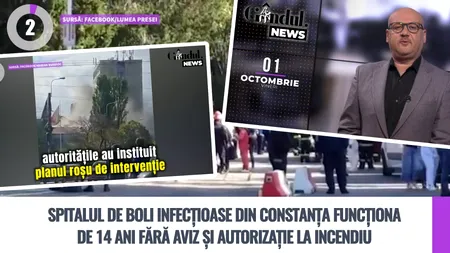 GÂNDUL NEWS. Șapte morți după incendiul de la Spitalul de Boli Infecțioase Constanța