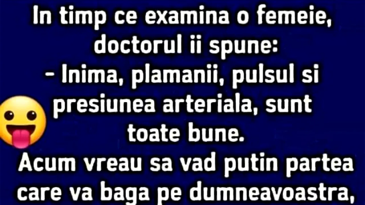 Bancul de joi | În timp ce examina o femeie, doctorul îi spune:...