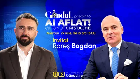 „Ai Aflat! cu Ionuț Cristache” începe miercuri, 29 iulie, de la ora 15.00, live pe Gândul. Invitat: Rareș Bogdan