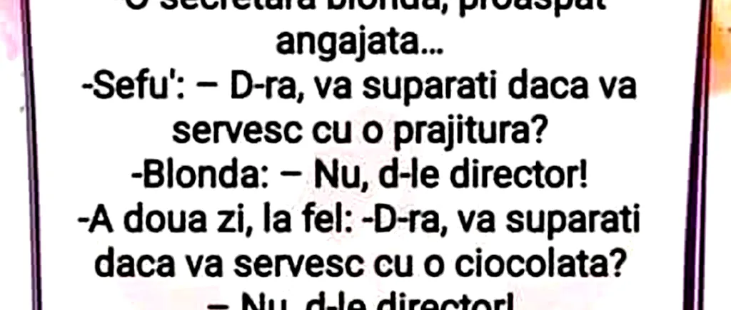 Bancul de JOI | Secretara blondă și șeful timid