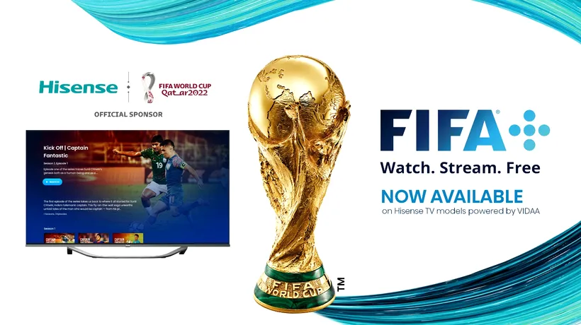FIFA+ și Hisense vor captiva fanii pe toată durata FIFA World Cup Qatar 2022™, cu lansarea FIFA World Cup Daily prezentată de Hisense