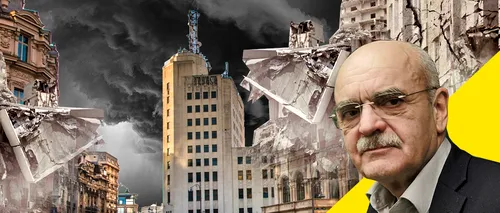 EXCLUSIV | Gheorghe Pătrașcu, fost arhitect-șef al Capitalei: „O catastrofă se poate produce și în București la un cutremur mare, dar nu cu efectele din Turcia”