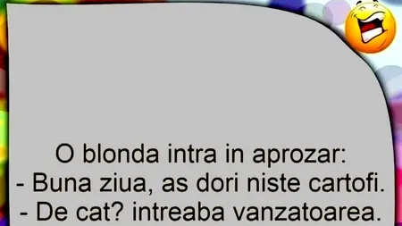 Bancul de luni | O blondă intră în aprozar