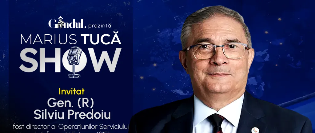 Marius Tucă Show începe luni, 30 septembrie, de la ora 20.00, live pe gândul.ro. Invitat: Gen. (R) Silviu Predoiu