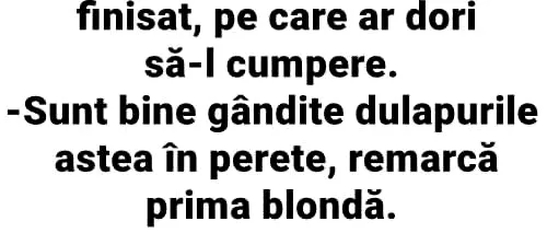 Banc | Două blonde vor să cumpere un apartament