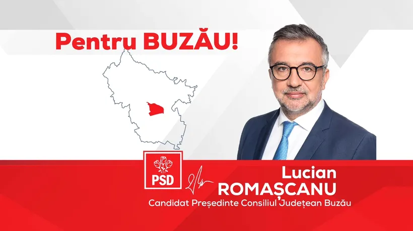 PSD Buzău a depus candidaturile pentru ALEGERILE din 9 iunie/SENATORUL Lucian ROMAȘCANU candidează la președinția consiliului județean