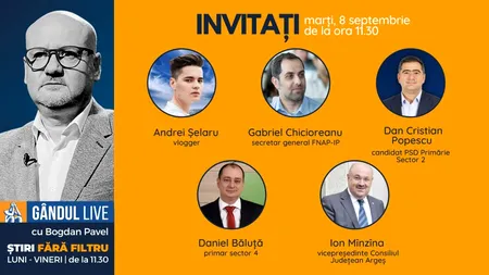 Gândul Live. Daniel Băluță, primarul Sectorului 4, Dan Cristian Popescu, candidat PSD Primărie Sector 2 și vloggerul SELLY, invitați la ediția Gândul Live de marți, 8 septembrie, începând cu ora 11.30