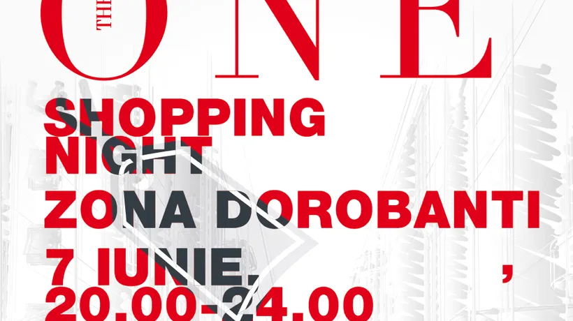 Revista The One organizează, vineri, The One Shopping Night 