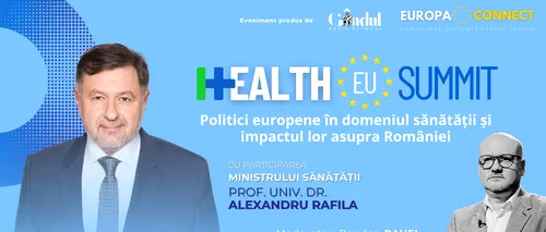 „HEALTH EU SUMMIT” - Politici europene în domeniul sănătății și impactul lor asupra României