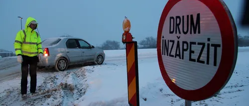 Lista cu cele două autostrăzi și 21 de drumuri naționale din România închise din cauza vremii nefavorabile