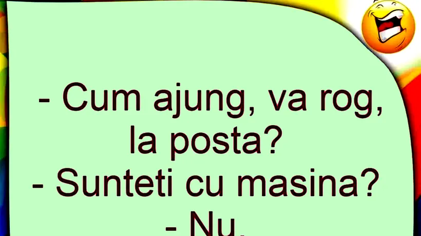 Bancul de vineri | Cum ajung la poștă, vă rog?