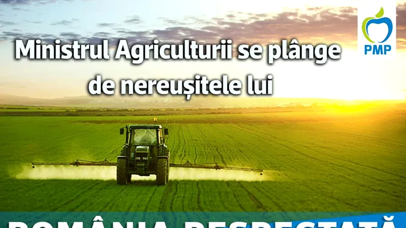 PMP îi solicită ministrului Agriculturii să-și facă datoria față de fermieri și de agricultura românească: „Dacă nu e în stare, să lase locul specialiștilor”