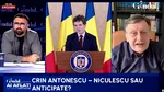 Guvernul Luca Niculescu va tranșa criza politică. Crin Antonescu: Nicușor Dan nu poate refuza la infinit alegerile anticipate