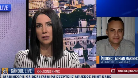 GÂNDUL LIVE. Medicul Adrian Marinescu: „Când vorbim despre un vaccin sunt și efecte adverse”