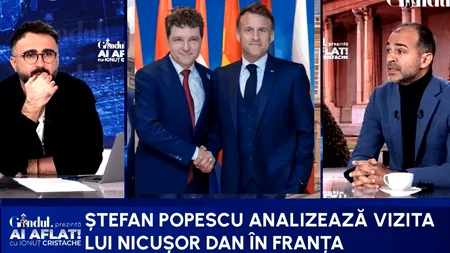 Ștefan Popescu despre vizita lui Nicușor Dan în Franța: Destul de târziu pentru prima vizită/Lumea se reașează, România are nevoie de parteneri