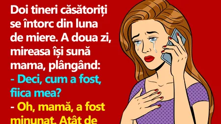 Bancul de sâmbătă | „Cum a fost în luna de miere, fiica mea?”