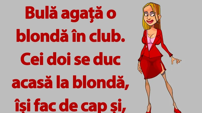 BANC | Bulă și blonda genială