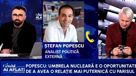 Ce este în spatele umbrelei nucleare franceze? Ștefan Popescu: Dacă România ar fi agresată, atunci Franța ar trebui să folosească arma nucleară