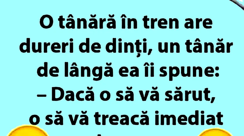 BANCUL ZILEI | Durerea de dinți