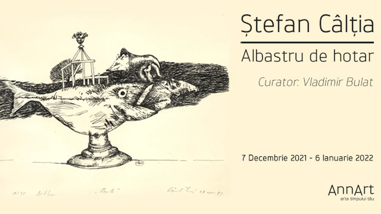 ”Albastru de Hotar”, expoziție personală a pictorului Ștefan Câlția: ”Despre timpurile sufletești ale albastrului”
