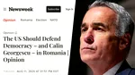 Newsweek a șters opinia despre faptul că SUA trebuie să apere democrația din România și pe Călin Georgescu. Ce spunea autorul, care se recomandă specialist în drepturile omului