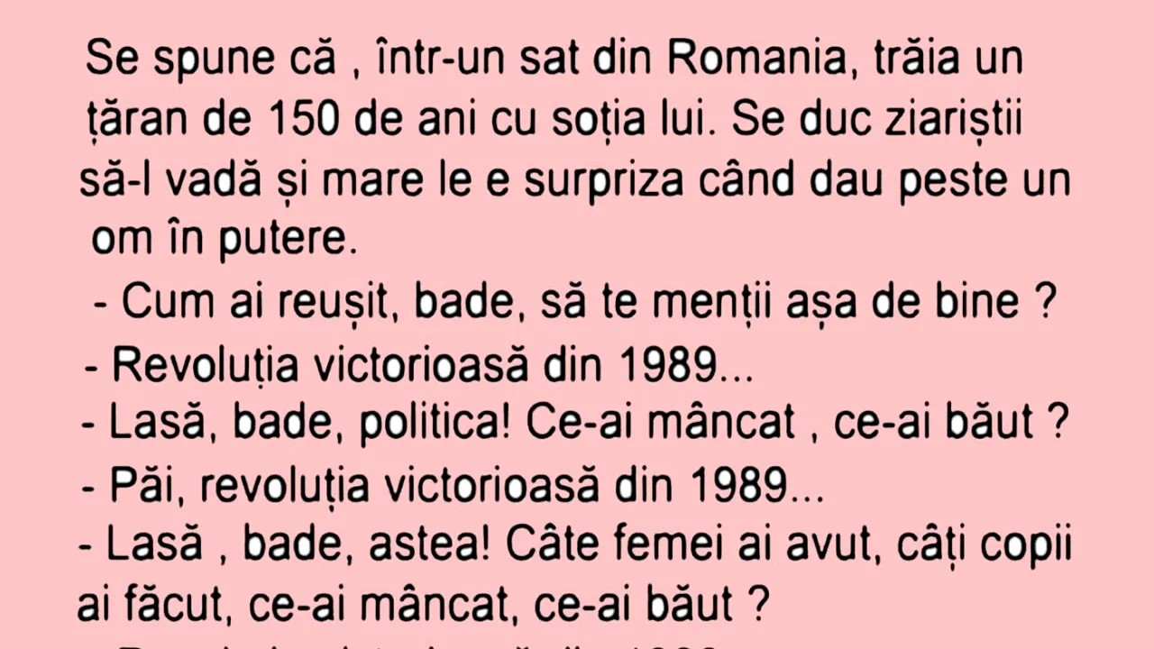 BANCUL ZILEI | Într-un sat din România trăia un țăran de 150 de ani