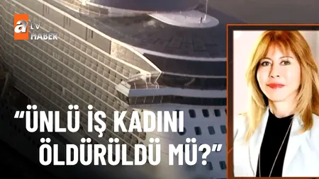 Proprietara magazinelor de bijuterii Tiffany's din Turcia a dispărut în Pacificul de Sud, în timp ce se afla pe un vas de croazieră. Femeia este considerată moartă, dar trupul său nu a fost găsit