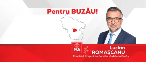 PSD Buzău a depus candidaturile pentru <i class='ep-highlight'>ALEGERILE</i> din 9 iunie/SENATORUL Lucian ROMAȘCANU candidează la președinția consiliului județean