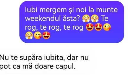 Bancul de sâmbătă | „Iubi, mergem și noi la munte weekend-ul ăsta?”