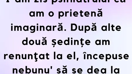 BANCUL ZILEI | Psihiatrul și iubita imaginară