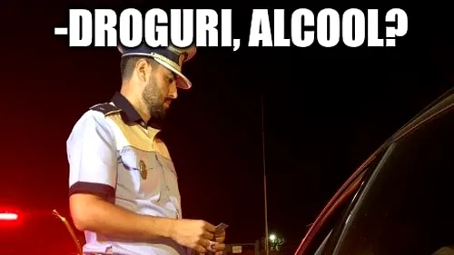 Dialog savuros între un polițist și un șofer prins drogat: Stați că sun niște prieteni să vedeți că nu mint