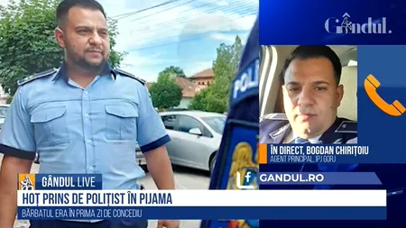 EROU. Polițistul în pijama, la Gândul Live: Țipetele îmi indicau că îi este pusă viața în pericol / Orice coleg ar proceda la fel