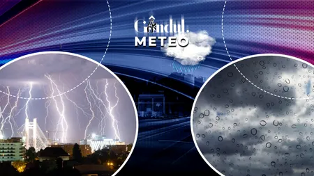 Averse torențiale, descărcări electrice, vijelii și căderi de grindină. Care sunt zonele afectate și ce se întâmplă în București. ANM, informații de ultimă oră pentru Gândul