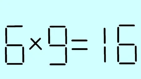 TEST IQ cu chibrituri | Mutați un singur băț pentru a corecta 6 x 9 = 16