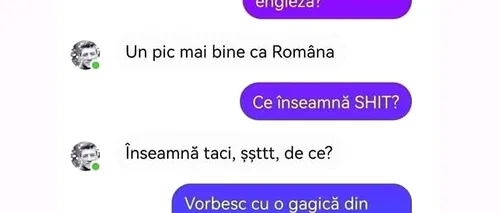 Bancul de marți | „Vorbesc cu o gagică din Anglia și mi-a scris: You look like shit”