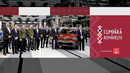 Prima linie a PSD promovează campania „Cumpără Românește” / Guvernul României va folosi un singur brand, Dacia