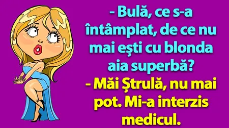 BANC | Bulă și blonda superbă