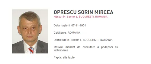 Sorin Oprescu, condamnat definitiv la 10 ani și 8 luni de închisoare pentru luare de mită, a fost dat în urmărire de Poliția Română