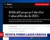 Publicația FORBES laudă Craiova. Orașul este pus în rând cu destinații ca Londra, Florența sau Atena