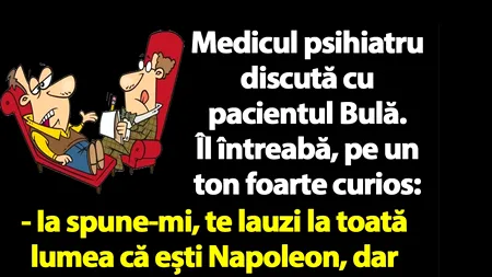 BANC | Medicul psihiatru discută cu pacientul Bulă