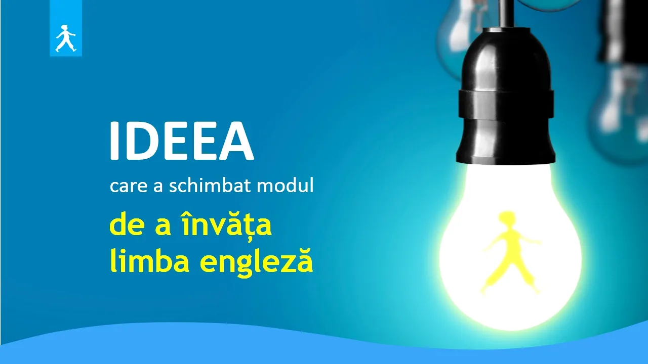 (P) IDEEA care a schimbat modul de a învăța limba engleză