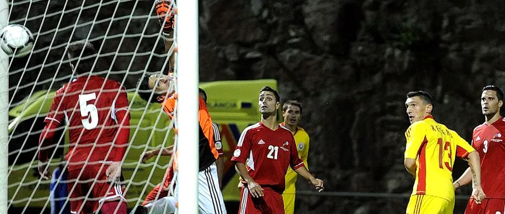 ANDORRA - ROMÂNIA 0-4 în preliminariile CM 2014