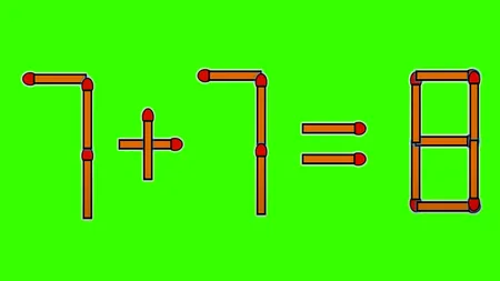 Test de inteligență | Pentru a corecta 7 + 7 = 8, mutați un singur băț de chibrit