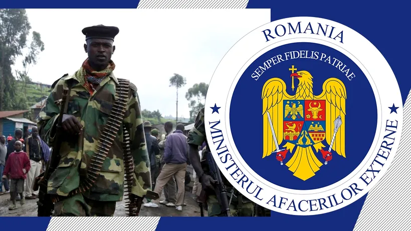 Doi români uciși și patru răniți în Congo, confirmă MAE. MASACRELE din regiune escaladează. Evitați zona!