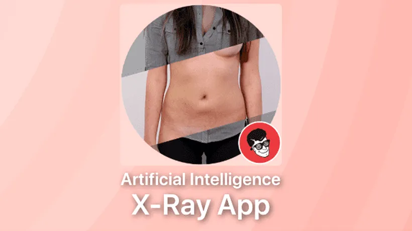 O aplicație controversată gratuită folosește inteligența artificială pentru a dezbrăca femeile, complet, în poze