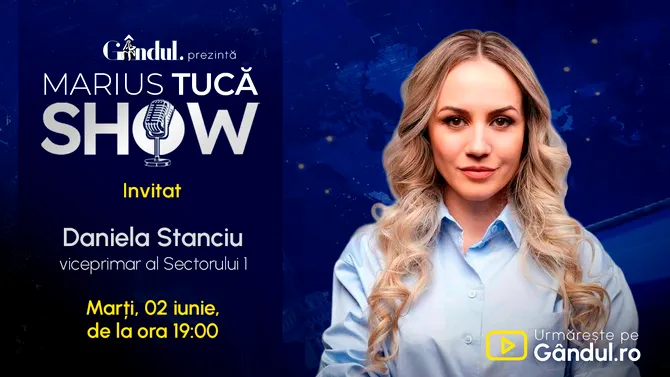 Marius Tucă Show începe marți, 2 iunie, de la ora 19.00, live pe Gândul. Invitat: Daniela Stanciu